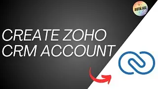 How To Create Zoho CRM Account