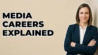 How To Understand Various Media Career Segments?