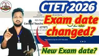 CTET 2026 Exam date changed related update | New Exam date notification #ctet2026 