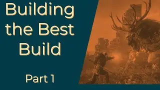 Building The Best Build - The Witcher 3: Wild Hunt - Part 1