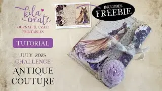 Antique Couture Folio #freebie Tutorial | KILA Create Printables