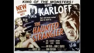 Review - Feature 2: The Haunted Strangler (1958)