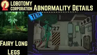 Lobotomy Corp Modded Abnormalities ~ Fairy Long Legs