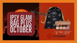 IPSY Glam Bag PLUS - OCTOBER 2021 // *PR #UNBOXING