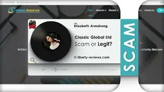 Safe or scam Classic Global Ltd reviews, classicglobal.io review &ndash; #classicglobal trader review