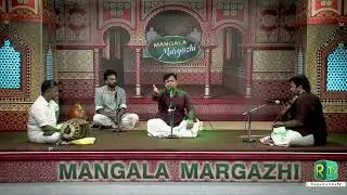Mangala Margazhi - Vid. V Shankaranarayanan - Part 2