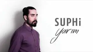 Suphi - Yarım