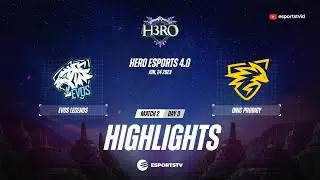 EVOS Legends vs Onic Prodigy HIGHLIGHTS H3RO ESPORTS 4.0 | EVOS vs ONIC