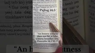 Proverbs 14:5 - Hmong Bible - Mloog zoo zoo - #hmoob #hmong #hmongstories #vajluskub