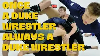 Once a Duke wrestler always a Duke wrestler