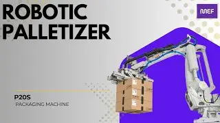 High-Speed Robotic Palletizer | Smart Packaging Automation by MEF Automation