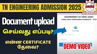 📄TNEA 2025 Online Counselling: How to Upload Documents Correctly? Engineering Admission 2025!