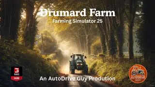 Автопривод фермы Дрюмарда - Farming Simulator 25
