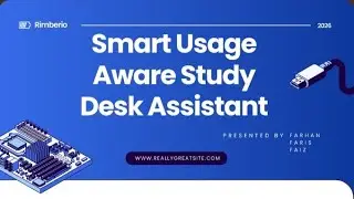 Project BERV 2135 SMART USAGE AWARE STUDY DESK ASSITANT