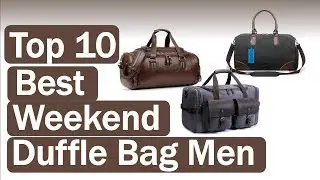 Best Weekender Bag For Men 2020 || Top 10 Best Weekender Bag For Men