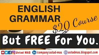 Free English Grammar Course by Ustad MAS