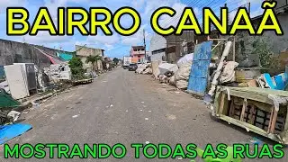 BAIRRO CANA&Atilde; | MOSTRANDO TODAS AS RUAS | Macei&oacute; - AL | 4K UHD