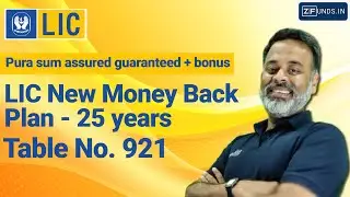 LIC New Money Back Plan for 2022 | LIC Money back Plan 25 Years | LIC Table No. 921