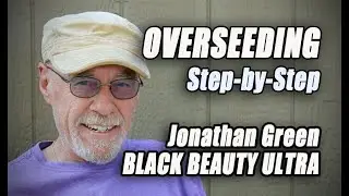 Джонатан Грин Black Beauty Ультра Подсев — Шаг за шагом