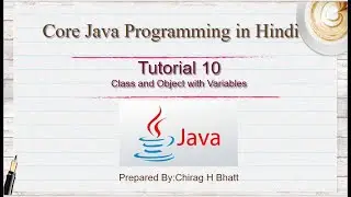 Class and Object with variables |  Tutorial 10 | Core Java in Hindi