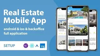 Real Estate Admin Panel & Mobile App Setup | React Native & .NET Core 3.1