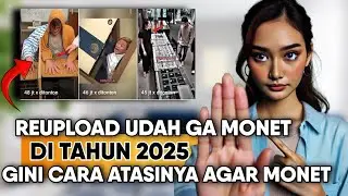 HATI HATI REUPLOAD‼️Ini Jenis Konten Reupload Yang Bisa 