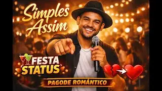 Simples Assim &ndash; FESTA STATUS (Pagode 2026)