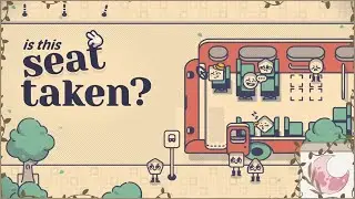 Finding the Perfect Seat ☕🪑 | Is This Seat Taken? 🪑 | No commentary ☕🌙