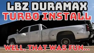 LBZ DURAMAX TURBO UPGRADE | My neighbor is going to love it!