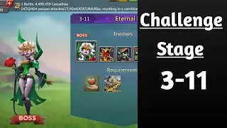 Lords mobile Challange stage 3-11 f2p|Eternal life challange stage 3-11