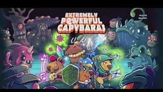 I become an Extremely powerful Capybara in The River Rat City