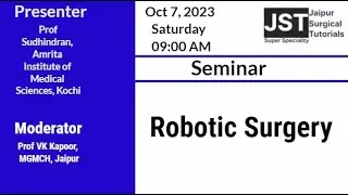 Robotic Surgery. Jaipur Surgical Tutorials. Super Specialty.
