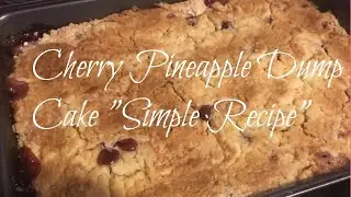 Cherry Pineapple Dump Cake 