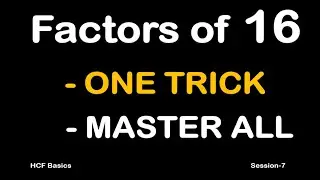 How to Find All Factors of 16 | Step-by-Step Method | Simple Rules & Tricks | CBSE & ICSE Maths