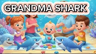 Grandma and Baby Shark Rhyme | Baby Shark Family Song #toddlersongs #babysongs #sharkdoodoo 