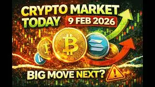 Crypto Market Today (9 Feb 2026) 🚨 Big Move Ahead? | Bitcoin, Ethereum & Altcoins Analysis