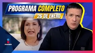 Noticias con Francisco Zea | Programa completo 26 de enero de 2024