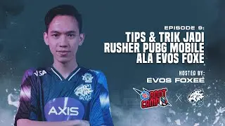 TIPS & TRIK RUSHER PUBG MOBILE ALA EVOS FOXE