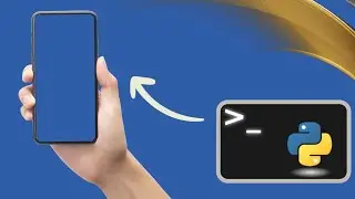 Run Python On a Terminal for Android