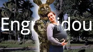 O cara que ENGRAVIDOU do SPRINGTRAP