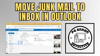 Как переместить нежелательную почту в папку &laquo;Входящие&raquo; в Outlook &mdash; краткое руководство [2025]