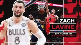 Zach LaVine is an ELITE SCORER | 30+ points in 6 straight games | Chicago Bulls Highlights