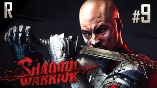 ► Shadow Warrior - Walkthrough HD - Part 9