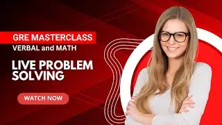 Live Problem-Solving Session for GRE Verbal and Math Reasoning Questions! 📚