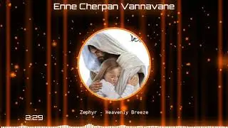 Enne Cherpan Vannavane | Malayalam Christian Devotional Song