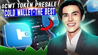 COLDWALLET BEST TOKEN PRESALE $CWT