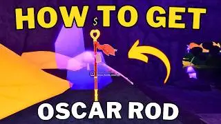 How To Get Great Rod Of Oscar in Fisch | Great Rod of Oscar Full Guide | Roblox