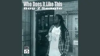 Who Does It Like This