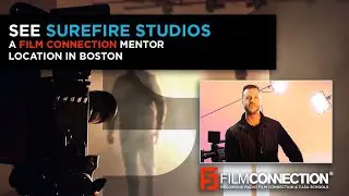 Surefire Creative Studios: A Boston Film Connection Mentor Location