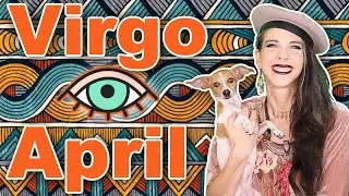 Virgo April 2022 Horoscope under 5 Minutes! Astrology for Short Attention Spans - Julia Mihas